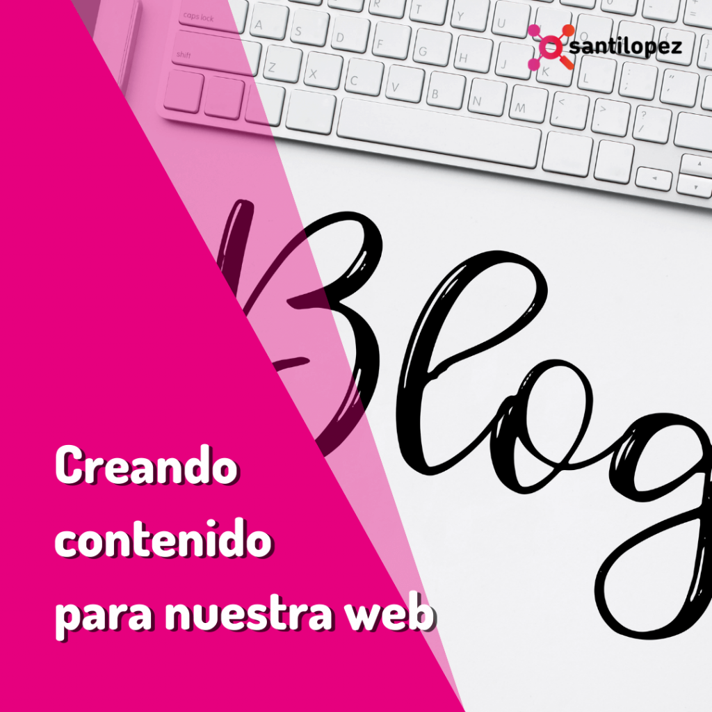 creando contenido para el blog