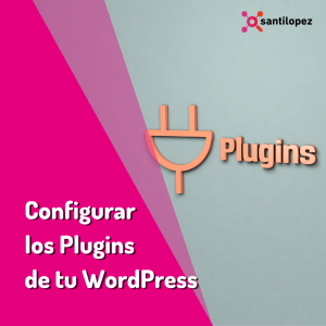 configuracion de plugins básicos wordpress